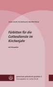 Cover-Bild zum Titel 'Fürbitten für die Gottesdienste im Kirchenjahr' von 'Jochen Arnold, Fritz Baltruweit, Mechthild Werner'