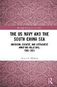 Cover-Bild zum Titel 'The US Navy and the South China Sea' von 'Bruce A Elleman'