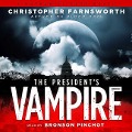 The President's Vampire - Christopher Farnsworth
