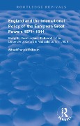Cover-Bild zum Titel 'England and the International Policy of the European Great Powers 1871 - 1914' von 'Alfread Francis Pribram'