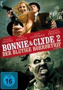 Bonnie & Clyde 2 - Der blutige Horrortrip - Timothy Friend, Joseph Allen