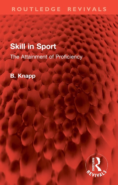 Skill in Sport - B. Knapp