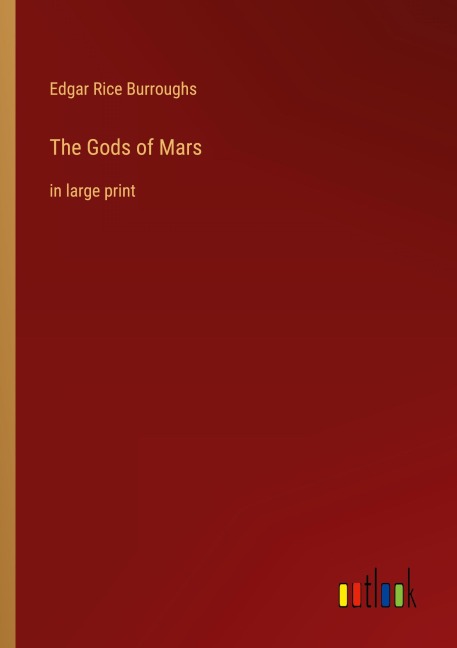 The Gods of Mars - Edgar Rice Burroughs