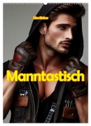Cover-Bild zum Titel 'Manntastisch (Wandkalender 2026 DIN A2 hoch), CALVENDO Monatskalender' von 'Nico Bielow'
