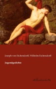 Cover-Bild zum Titel 'Jugendgedichte' von 'Joseph Von Eichendorff, Wilhelm Eichendorff'