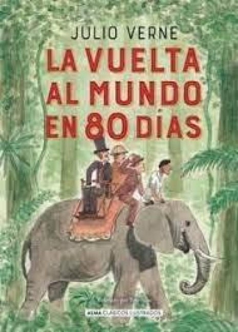 La Vuelta Al Mundo En 80 Días - Jules Verne