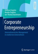 Cover-Bild zum Titel 'Corporate Entrepreneurship' von 'Andreas Engelen, Jan-Thomas Bachmann, Monika Engelen'