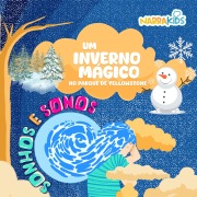 Cover-Bild zum Titel 'Um Inverno Mágico no Parque de Yellowstone - Relaxamento para Crianças' von 'Victoria Gallagher, NarraKids'