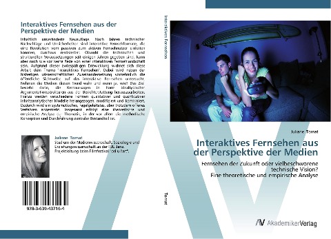 Interaktives Fernsehen aus der Perspektive der Medien - Juliane Tomat