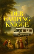 Cover-Bild zum Titel 'Der Camping Knigge' von 'Phillip A. Schubert, Diana Knigge'