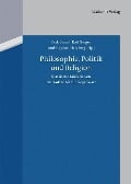 Philosophie, Politik und Religion - 