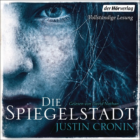 Die Spiegelstadt - Justin Cronin