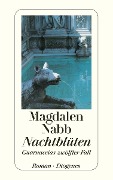 Cover-Bild zum Titel 'Nachtblüten' von 'Magdalen Nabb'