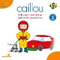 Caillou - Folgen 197-202: Caillou lernt Auto fahren - 