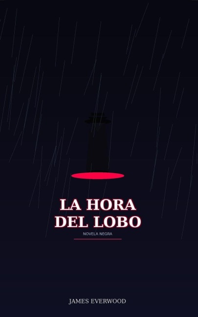 La Hora del Lobo - James Everwood