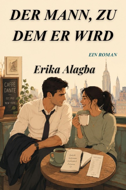 Der Mann, Zu Dem er Wird - Erika Alagba