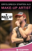 Cover-Bild zum Titel 'Erfolgreich starten als Make-up Artist' von 'Patrick Maldinger'
