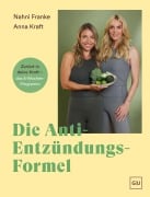 Cover-Bild zum Titel 'Die Anti-Entzündungs-Formel' von 'Anna Kraft, Nahni Franke'