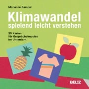 Cover-Bild zum Titel 'Klimawandel spielend leicht verstehen' von 'Marianne Kampel'