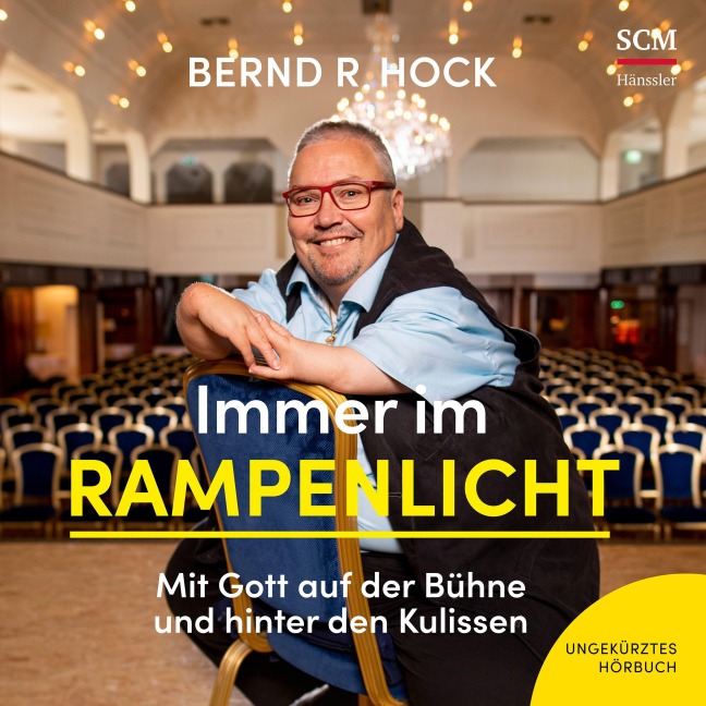 Immer im Rampenlicht - Bernd R. Hock