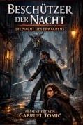 Cover-Bild zum Titel 'Beschützer der Nacht - Band 1' von 'Gabrijel Tomic'