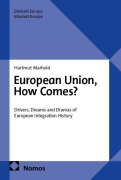Cover-Bild zum Titel 'European Union, How Comes?' von 'Hartmut Marhold'