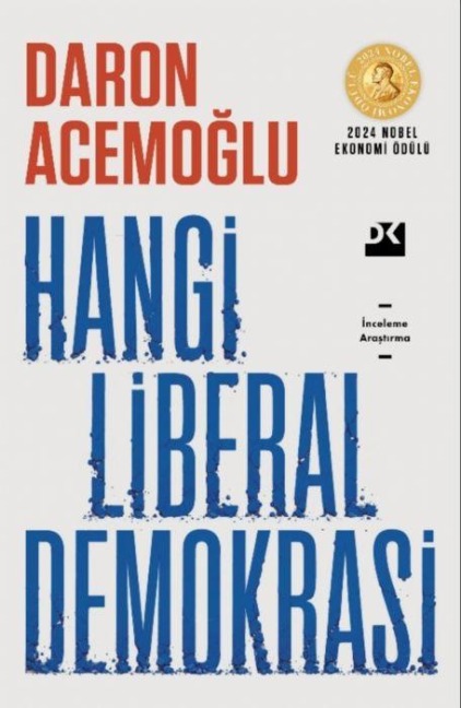 Hangi Liberal Demokrasi - Daron Acemoglu