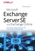 Cover-Bild zum Titel 'Microsoft Exchange Server SE und Exchange Online - Das Handbuch' von 'Thomas Joos'
