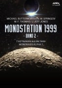 MONDSTATION 1999, BAND 2 - Michael Butterworth, M. F. Thomas, J. Jeff Jones, H. W. Springer