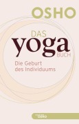 Cover-Bild zum Titel 'Das Yoga BUCH 1' von 'Osho'