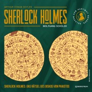 Cover-Bild zum Titel 'Sherlock Holmes: Das Rätsel des Diskos von Phaistos' von 'Arthur Conan Doyle, Wolfgang Schüler'