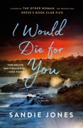 Cover-Bild zum Titel 'I Would Die for You' von 'Sandie Jones'
