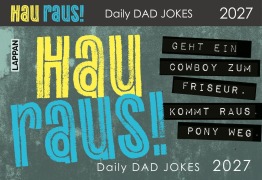 Cover-Bild zum Titel 'HAU RAUS! Daily Dad Jokes 2027' von ''