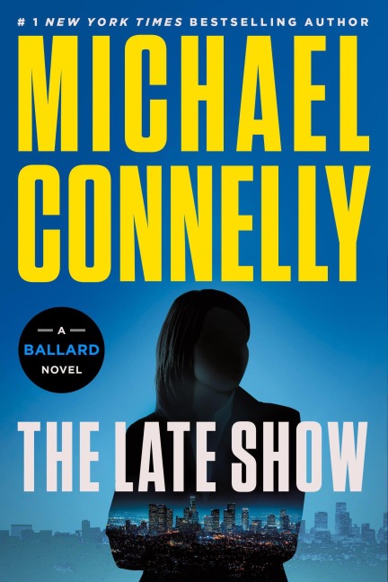 The Late Show - Michael Connelly
