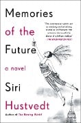 Cover-Bild zum Titel 'Memories of the Future' von 'Siri Hustvedt'
