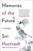 Cover-Bild zum Titel 'Memories of the Future' von 'Siri Hustvedt'