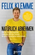 Natürlich abnehmen - Felix Klemme