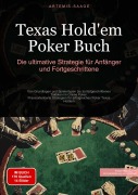 Cover-Bild zum Titel 'Texas Hold'em Poker Buch: Die ultimative Strategie für Anfänger und Fortgeschrittene' von 'Artemis Saage - Deutschland'