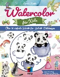 Watercolor für Kids - Verena Knabe