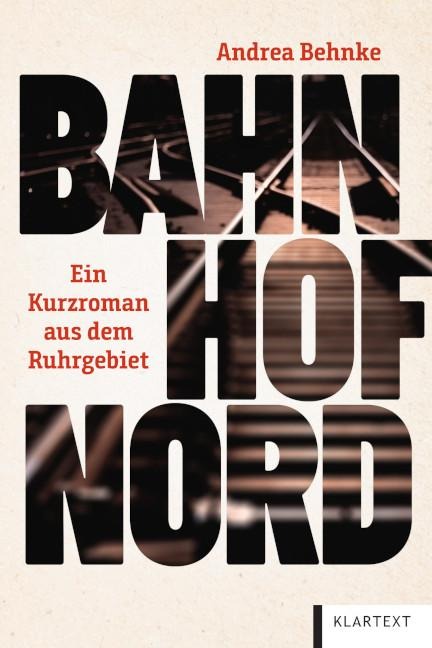Bahnhof Nord - Andrea Behnke