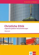 Cover-Bild zum Titel 'Kompetent in Religion. Christliche Ethik angesichts globaler Herausforderungen. Oberstufe/Themenheft' von ''