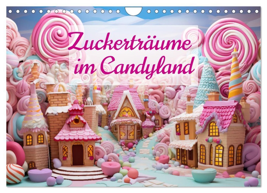 Zuckerträume im Candyland (Wandkalender 2025 DIN A4 quer), CALVENDO Monatskalender - Ally Bee