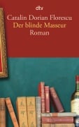 Cover-Bild zum Titel 'Der blinde Masseur' von 'Catalin Dorian Florescu'