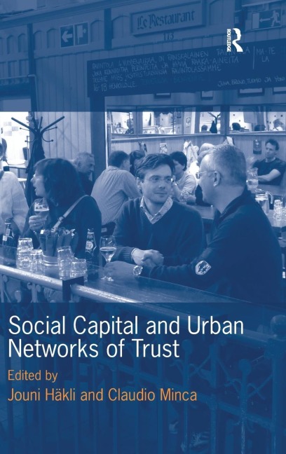 Social Capital and Urban Networks of Trust - Jouni Häkli