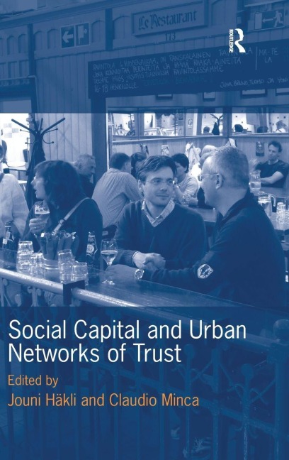 Social Capital and Urban Networks of Trust - Jouni Häkli