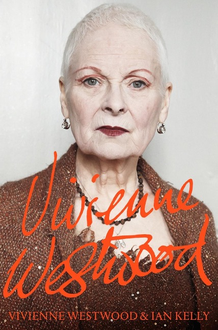 Vivienne Westwood - Vivienne Westwood, Ian Kelly