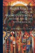 Cover-Bild zum Titel 'Proeve Van Een Kritisch Woordenboek Der Nederlandsche Mythologie...' von ''