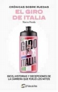 Cover-Bild zum Titel 'Cronicas Sobre Ruedas: El Giro de Italia' von 'Marcos Pereda Herrera'