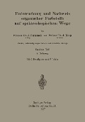 Cover-Bild zum Titel 'Untersuchung und Nachweis Organischer Farbstoffe auf Spektroskopischem Wege' von 'Jaroslav Formánek, Eugen Grandmougin'