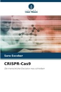 Cover-Bild zum Titel 'CRISPR-Cas9' von 'Sara Escobar'